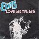 Afbeelding bij: Elvis Presley - Elvis Presley-Love me Tender / Can t help falling in lo